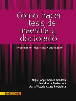 cover image of Cómo hacer tesis de maestría y doctorado